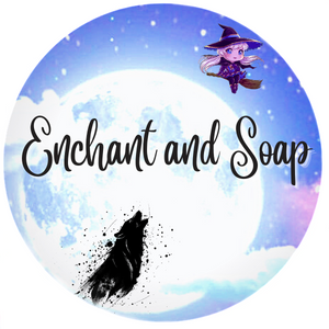 Enchant and Soap